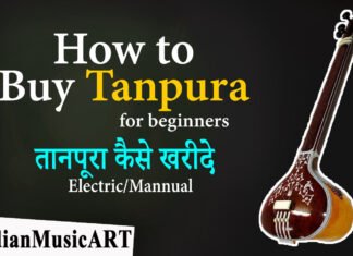How to buy Tanpura for beginners Electric/Manual तानपूरा कैसे खरीदे