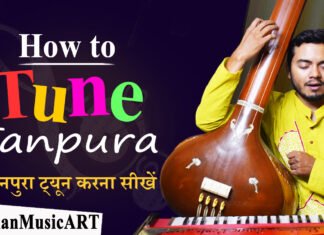How to Tune Tanpura तानपुरा ट्यून करना सीखें