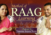 Method of Learning RAGAS | How to Understand Raag (Podcast-5) | Vidushi Anjana Nath