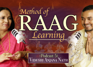 Method of Learning RAGAS | How to Understand Raag (Podcast-5) | Vidushi Anjana Nath
