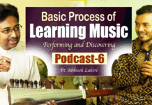 Basic Process of Learning | Performing and Discovering Music | Sarod (Podcast-6) | Abhisek Lahiri
