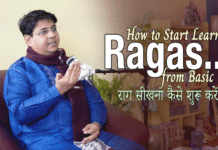 How to Start Learning Ragas from Basic बुनियादी स्तर से राग सीखना कैसे शुरू करें