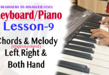 Learn KeyboardPiano Lesson-9 | Chords and Melody (Improvement) | Left, Right Both Hand Practice