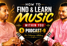 How to Find and Learn | Music within You (Podcast-9) | Debapriya Adhikary