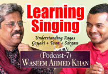 Learning Singing | Understanding Ragas | Gayaki Taan Sargam (Podcast-7) | Waseem Ahmed Khan
